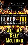 Black Fire by William Kely McClung