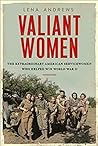 Valiant Women by Lena Andrews
