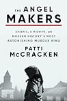 The Angel Makers by Patti McCracken