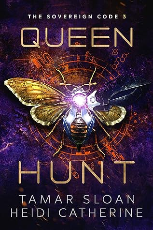 Queen Hunt by Tamar Sloan
