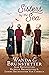 Sisters by the Sea by Wanda E. Brunstetter