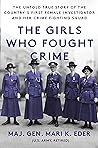 The Girls Who Fought Crime by Mari K.  Eder