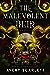 The Malevolent Heir (Wretched Kingdoms #1)