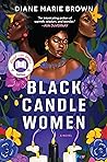 Black Candle Women by Diane Marie Brown