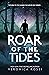 Roar of the Tides (Under th...