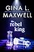 The Rebel King (Deviant Kings, #2)