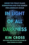 In Light of All Darkness by Kim Cross