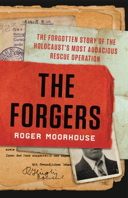 The Forgers by Roger Moorhouse