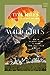 Wild Girls: How the Outdoors Shaped the Women Who Challenged a Nation