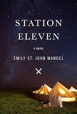 Station Eleven by Emily St. John Mandel