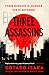 Three Assassins