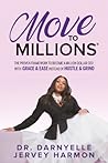 Move to Millions by Darnyelle Jervey Harmon