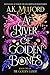 A River of Golden Bones (The Golden Court, #1)
