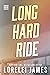 Long Hard Ride (Rough Riders, #1)