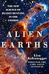 Alien Earths by Lisa Kaltenegger