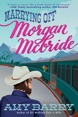 Marrying Off Morgan McBride (The McBrides of Montana, #2)