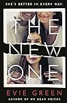 The New One by Evie Green