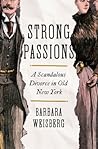 Strong Passions by Barbara Weisberg