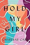 Hold My Girl by Charlene Carr