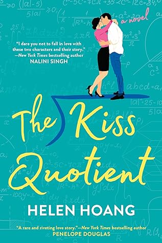 The Kiss Quotient (The Kiss Quotient, #1)