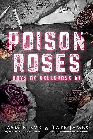 Poison Roses by Jaymin Eve