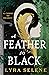 A Feather So Black (Fair Folk, #1)