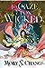 To Gaze Upon Wicked Gods (Gods Beyond the Skies, #1)