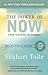 The Power of Now: A Guide t...
