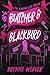 Butcher & Blackbird by Brynne Weaver