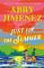 Just for the Summer by Abby Jimenez