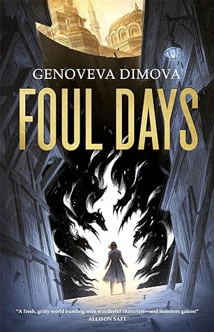 Foul Days (The Witch's Compendium of Monsters, #1)