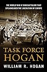 Task Force Hogan by William R. Hogan