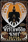 The Witchwood Knot (Victorian Faerie Tales, #1)