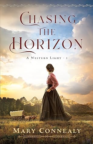 Chasing the Horizon (A Western Light, #1)