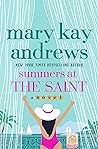 Summers at the Saint by Mary Kay Andrews