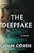 The Deepfake: A Novel