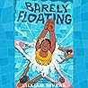 Barely Floating by Lilliam Rivera