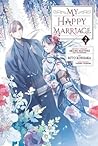 My Happy Marriage, Vol. 2 by Akumi Agitogi