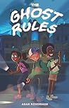 The Ghost Rules by Adam   Rosenbaum