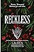 Reckless (The Powerless Tri...