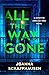 All the Way Gone (Detective Annalisa Vega, #4)