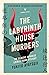 The Labyrinth House Murders