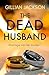 The Dead Husband by Gillian Jackson