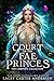 Court of the Fae Princes: The Complete Collection