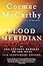 Blood Meridian, or, the Evening Redness in the West