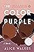 The Color Purple by Alice Walker