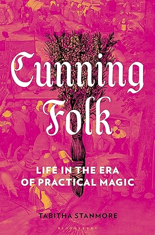 Cunning Folk: Life in the Era of Practical Magic