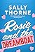 Rosie and the Dreamboat (The Improbable Meet-Cute, #3)