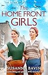 The Home Front Girls by Susanna Bavin