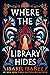 Where the Library Hides (Secrets of the Nile, #2)